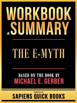 cover image of Workbook & Summary--The E-Myth--Based On the Book by Michael E. Gerber